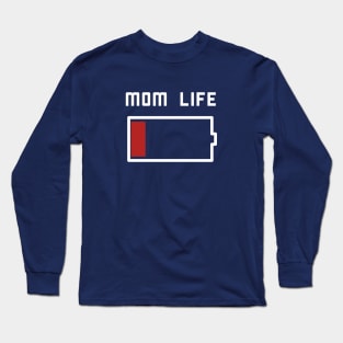 Mom Life Funny Motherhood T-Shirt Long Sleeve T-Shirt